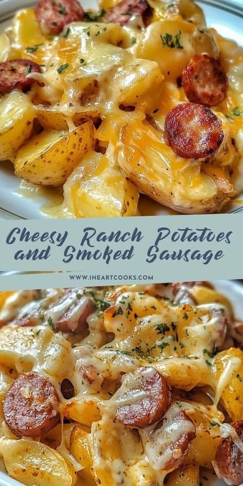 Cheesy Ranch Potatoes and Smoked Sausage