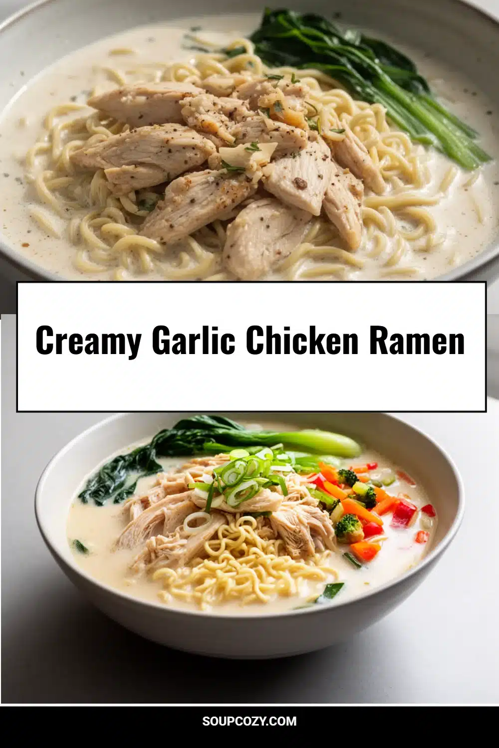 Creamy Garlic Chicken Ramen