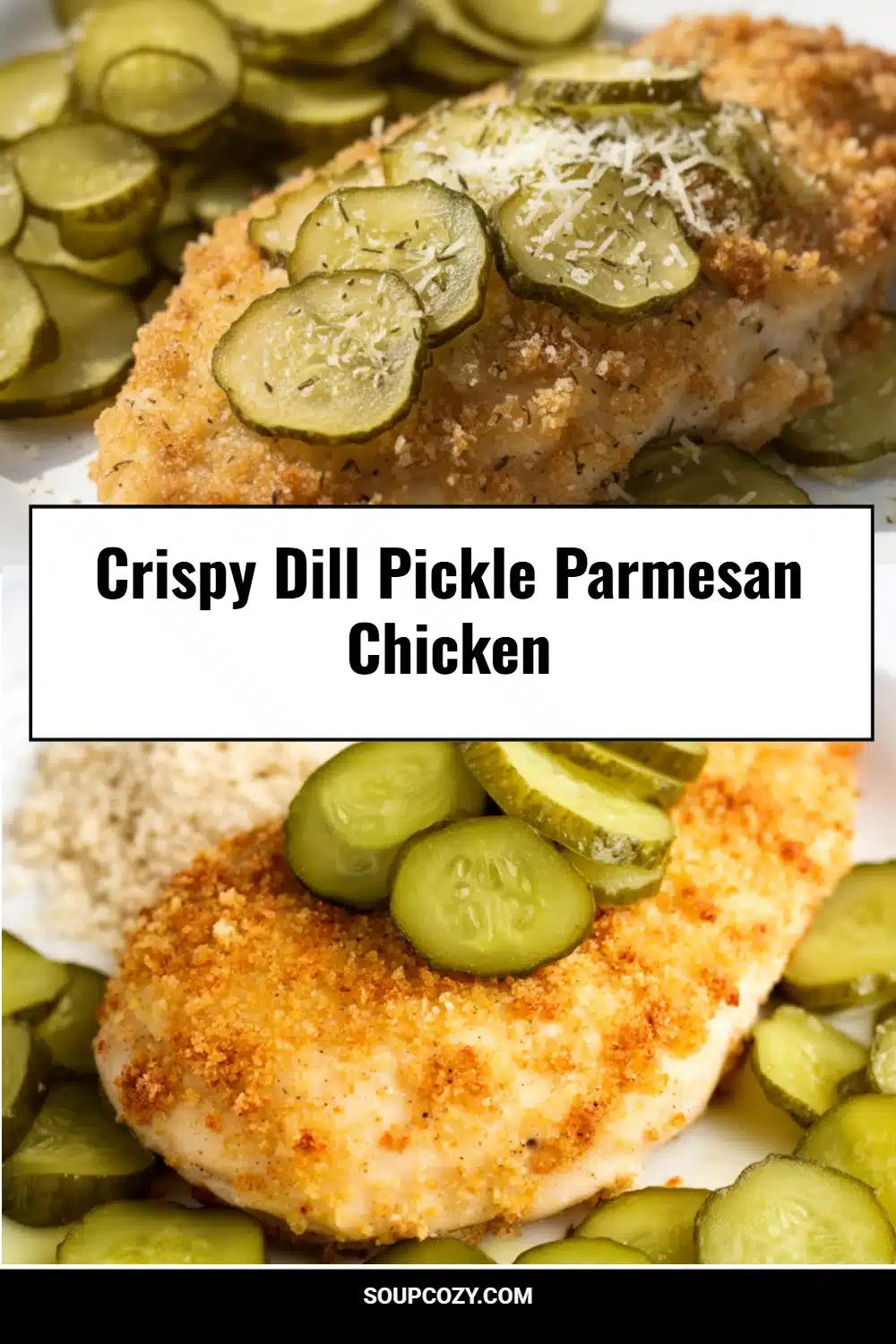 Crispy Dill Pickle Parmesan Chicken