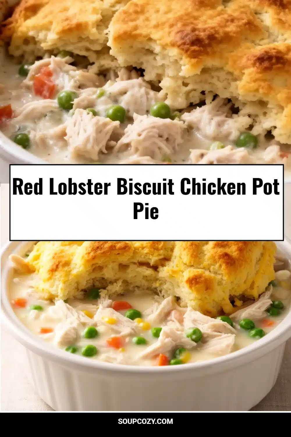 Red Lobster Biscuit Chicken Pot Pie
